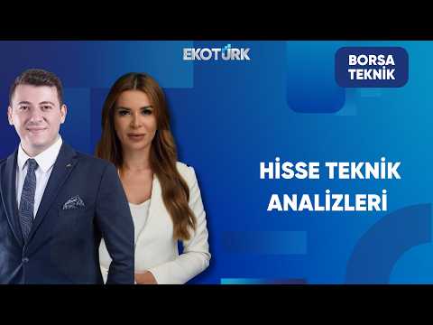 Dinçer Kurt ile Hisse Teknik Analizleri | Borsa Teknik