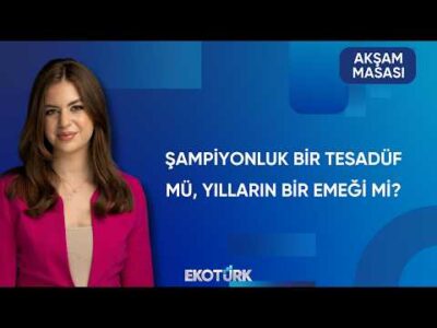Yarışmadan Girişimciliğe Uzanan Başarı Hikayesi | Akşam Masası