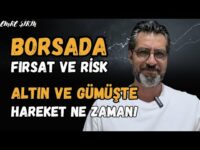BORSADA FIRSAT VE RİSK! ALTIN VE GÜMÜŞTE HAREKET NE ZAMAN! Emre ŞİRİN #borsa #altın #gümüş