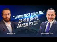 Tüm Merak Edilenleriyle Prof. Dr. Emre Alkin: "Ekonomist Olmamızı Babam Değil, Annem İstedi"