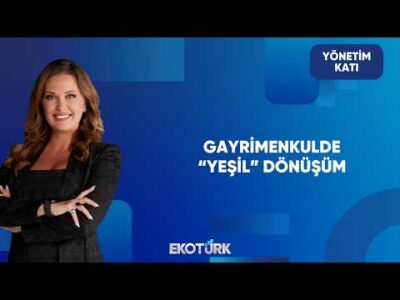 Yeşil Binalar ve Kentsel Dönüşümün Geleceği | Yönetim Katı