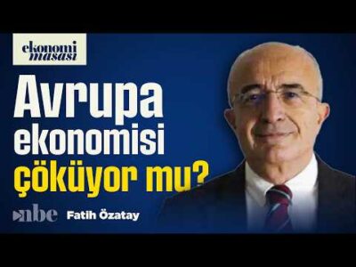Avrupa’nın Yeni "Hasta Adamı" Kim? | Çin ve ABD Kıskacında AB Ekonomisi! | Fatih Özatay