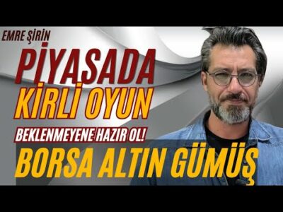 PİYASADA KİRLİ OYUN! BEKLENMEYENE HAZIR OL! #borsa #altın #gümüş #dolar