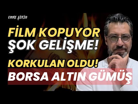 FİLM KOPUYOR! BORSADA YENİ KORKU | ALTIN VE GÜMÜŞTE DİP OLUŞUMU | Emre ŞİRİN