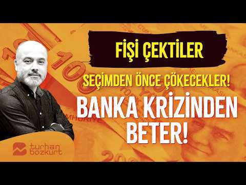 Fişi çektiler… Seçimden önce çökecekler! Banka krizinden beter! | Turhan Bozkurt