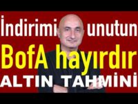 Faiz indirimini unutun | Goldman Sachs altın tahmini | BofA hayıdır?