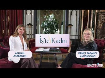 Aile Şirketi Sabancı Holding'den Neden Ayrıldı? | Demet Sabancı Çetindoğan | İş'te Kadın