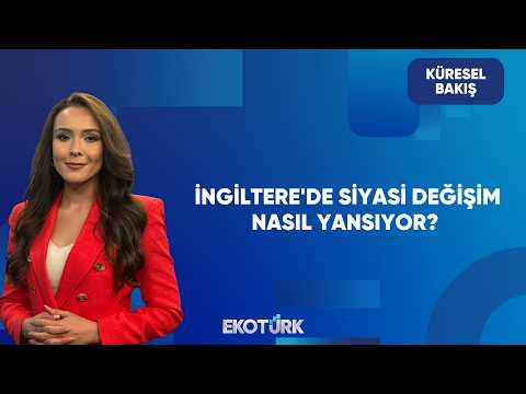 İngiltere Ekonomik ve Siyasi Hedefine Ulaştı Mı? | Küresel Bakış