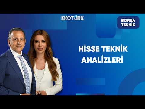 Cenk Akyoldaş ile Hisse Teknik Analizleri | Borsa Teknik