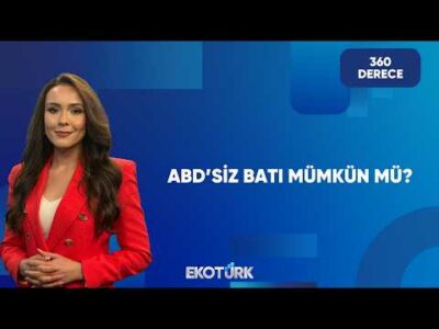 Avrupa, ABD'siz Güvenlik Sağlayabilir Mi? | 360 Derece