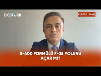 F-35 Dosyasında İbre Olumluya Mı Dönüyor? | Küresel Bakış