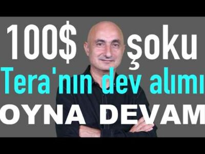 100$ şoku | Tera'nın dev alımı | Altına ne oldu?