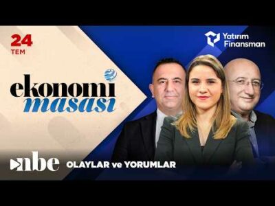 Piyasalar Haftayı Nasıl Kapatacak? | Ekonomi Masası | 24 Temmuz