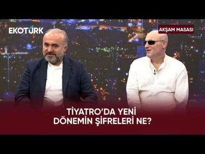 Bir Oyuncuyu Gerçekten ‘’İyi Bir Oyuncu’’ Yapan Nedir? | Akşam Masası