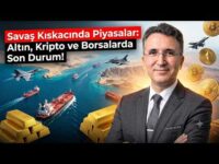 Savaş Kıskacında Piyasalar: Altın, Kripto ve Borsalarda Son Durum!