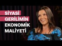 Siyasi Krizler Sofrayı Nasıl Vuruyor? & Yabancılarda Kur Tedirginliği | Selva Demiralp