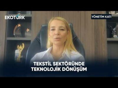 Türkiye'nin Tekstil Sektöründeki Konumu | Yönetim Katı
