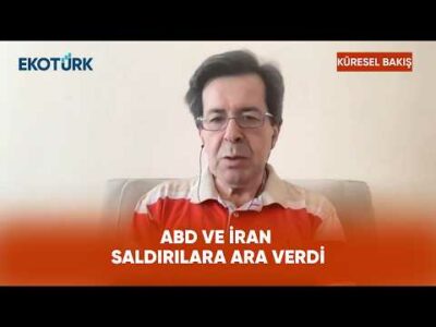 ABD ve İran Saldırıları Durdurdu | Küresel Bakış