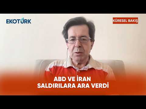 ABD ve İran Saldırıları Durdurdu | Küresel Bakış