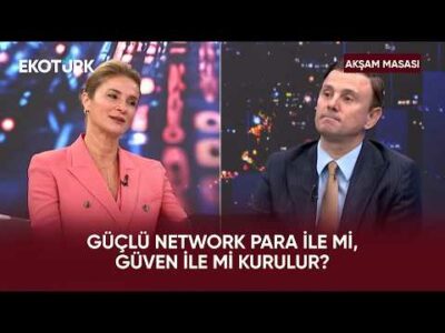 İş Dünyasının Bugün En Büyük Problemi Ne? | Akşam Masası