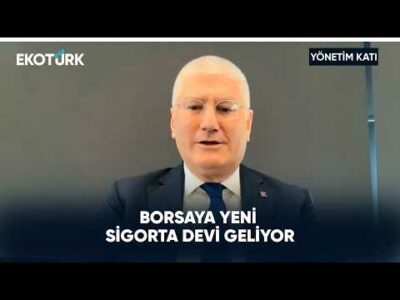 Sigorta Sektöründe 12 Yıl Sonra İlk Halka Arz | Yönetim Katı
