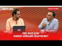 FED Belirsizlik Ortamında Nasıl İlerleyecek? | Paratoner