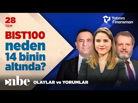 BIST100 14 Bin Puanın Altında! Negatif Tablonun Sebebi Ne? | Ekonomi Masası | 28 Temmuz