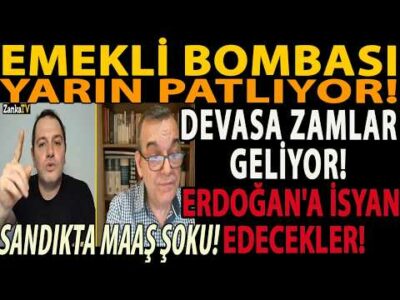 EMEKLİ BOMBASI YARIN PATLIYOR! DEVASA ZAMLAR GELİYOR! ERDOĞAN'A İSYAN EDECEKLER! SANDIKTA MAAŞ ŞOKU!