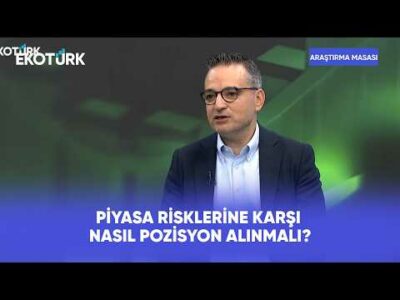 Piyasalarda Belirsizlik: Yatırımcı Ne Yapmalı? | Araştırma Masası