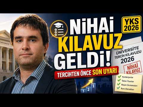 YKS 2026 NİHAİ KILAVUZ GELDİ! Kontenjanlar Değişti: Tercihten Önce Son Uyarılar