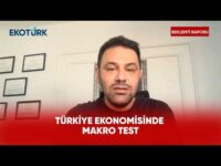 Türkiye Ekonomisinde Dört Katmanlı Şok Testi | Beklenti Raporu