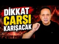 DİKKAT ÇARŞI KARIŞIYOR dolar, altın,gümüş,borsa,ekonomi