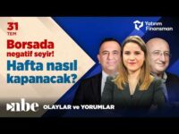 Borsa İstanbul’da Negatif Seyir! Piyasalar Haftayı Nasıl Kapatacak? | Ekonomi Masası | 31 Temmuz