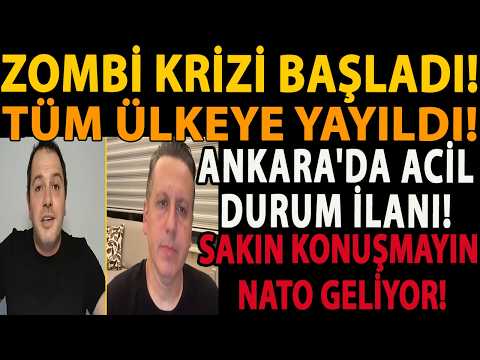 TÜM ÜLKEYE YAYILDI! ZOMBİ KRİZİ BAŞLADI! ANKARA'DA ACİL DURUM İLANI! SAKIN KONUŞMAYIN NATO GELİYOR!