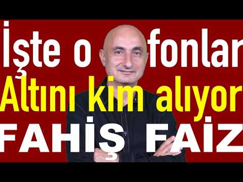 İşte o fonlar | Altını kim alıyor? | Borsaya ne oldu?
