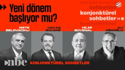 Siyaset, Piyasalar ve Ekonomi: Türkiye’yi Bekleyen Yeni Dönem | Konjonktürel Sohbetler