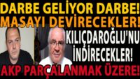 DARBE GELİYOR DARBE! KEMAL KILIÇDAROĞLU'NU İNDİRECEKLER! MASAYI DEVİRECEKLER! AKP PARÇALANMAK ÜZERE!