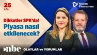 Dikkatler SPK’da! Yeni Düzenlemenin Piyasaya Olası Etkileri Ne Olacak? | Ekonomi Masası | 25 Ağustos