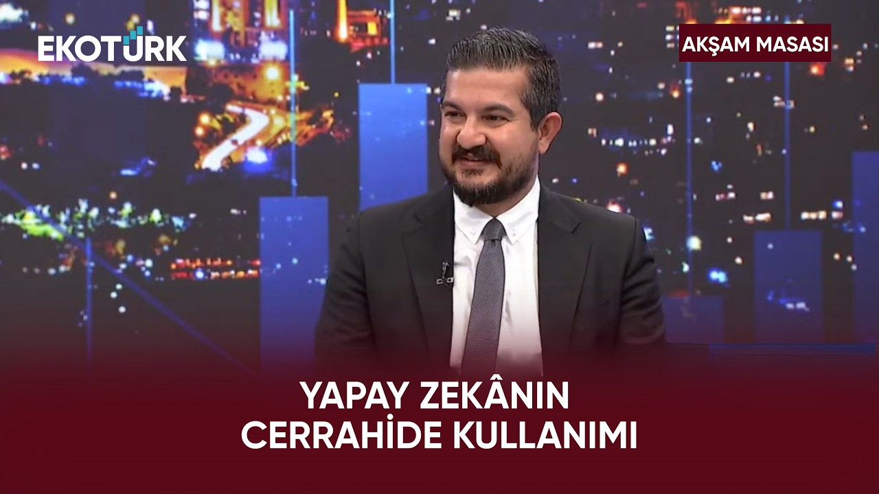 Gelecekte Açık Ameliyatlar Ortadan Kalkar Mı? | Akşam Masası