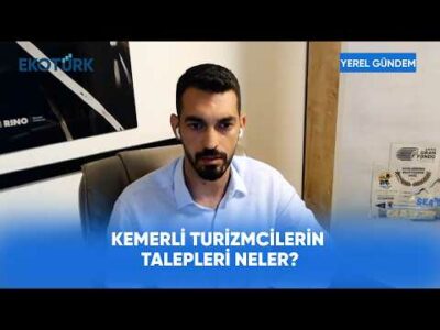 Kemerli Turizmcilerin Talepleri Neler? | Yerel Gündem