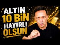 ALTIN 10 BİN HAYIRLI OLSUN dolar, altın,gümüş,borsa,ekonomi