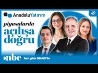 Anadolu Yatırımla Piyasalarda Açılışa Doğru | 03 Ağustos