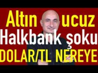 Altın Türkiye'de ucuz | Halkbank şoku | Dolar/TL tahmini