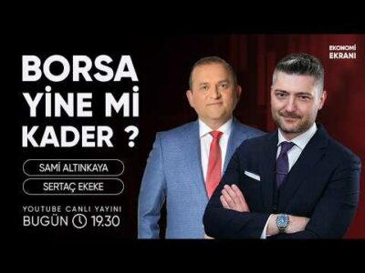 Borsa Yine Mi Kader ? | Sertaç Ekeke | Ekonomi Ekranı