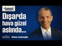 "Maliyetlerimiz Bizim En Büyük Engelimiz!" Erhan Aslanoğlu'ndan Ekonomi Yorumu