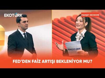 Fed Üyelerinde Faiz Ayrışması | Manşet Ekonomi