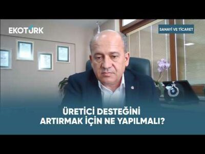 Zeytinyağında Üretime Desteğin Önemi | Sanayi ve Ticaret