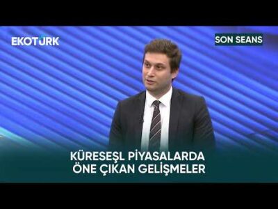 3. Enflasyon Raporu Toplantısından Beklentiler Neler? | Son Seans