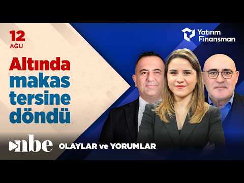 Altında Makas Tersine Döndü! Altın Fiyatında Seyri Ne Belirleyecek? | Ekonomi Masası | 12 Ağustos