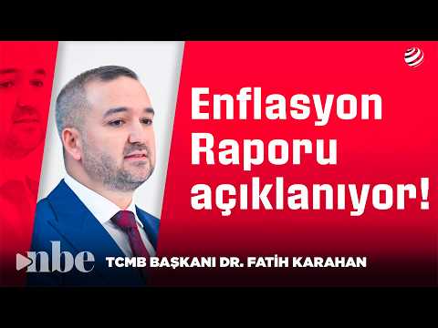 Enflasyon Raporu Açıklanıyor! Tahmin Değişecek mi? | TCMB Başkanı Fatih Karahan